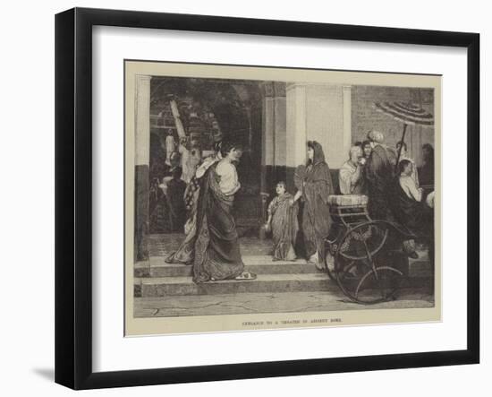 Entrance to a Theatre in Ancient Rome-null-Framed Giclee Print