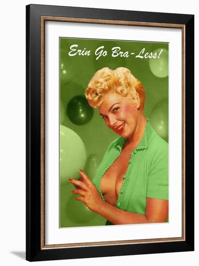 Erin Go Bra-Less-null-Framed Art Print