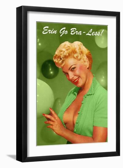 Erin Go Bra-Less-null-Framed Art Print