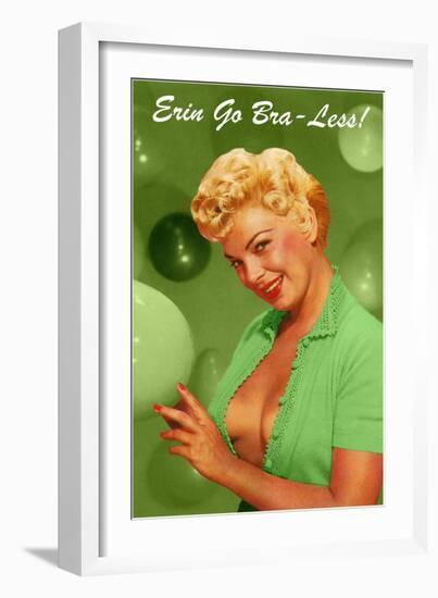 Erin Go Bra-Less-null-Framed Art Print