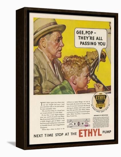 Ethyl Motor Fuel, Helps to Make Your Old Car Last Longer-Frederic Stanley-Framed Stretched Canvas