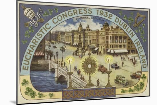 Eucharistic Congress, 1932, Dublin, Ireland-null-Mounted Giclee Print