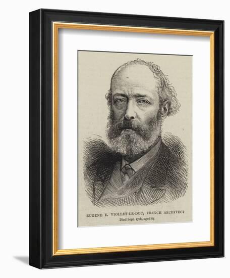 Eugene E Viollet-Le-Duc, French Architect-null-Framed Giclee Print