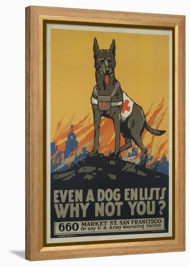 Even a Dog Enlists, Why Not You?-null-Framed Premier Image Canvas