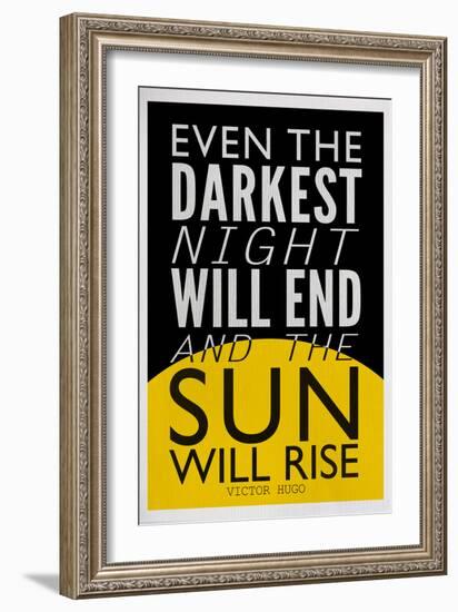 Even The Darkest Night Will End and the Sun Will Rise-null-Framed Art Print