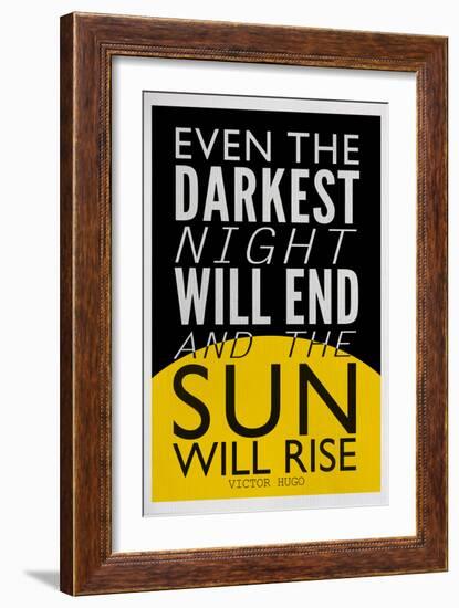 Even The Darkest Night Will End and the Sun Will Rise-null-Framed Art Print