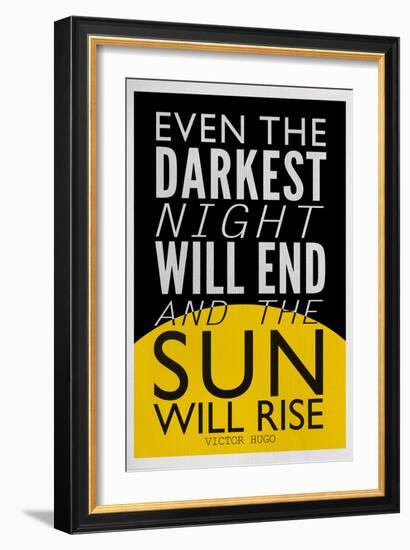Even The Darkest Night Will End and the Sun Will Rise-null-Framed Art Print