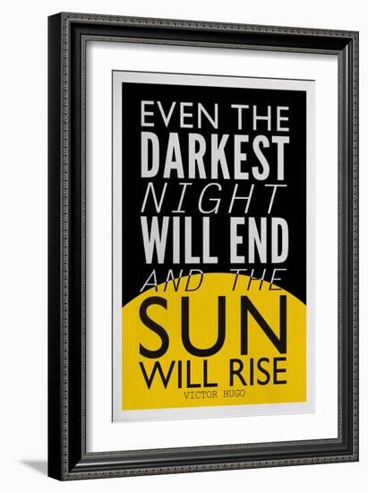 Even The Darkest Night Will End and the Sun Will Rise-null-Framed Art Print