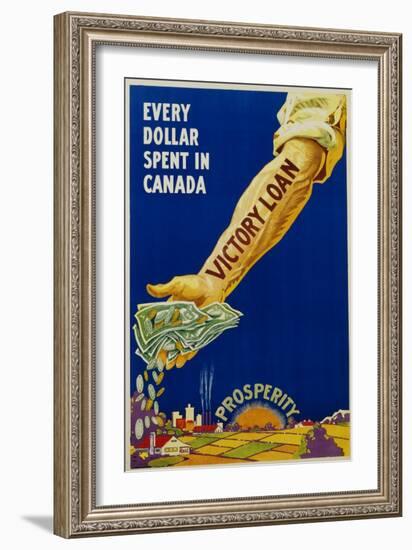 Every Dollar Spent in Canada. Victory Loan Poster-null-Framed Giclee Print