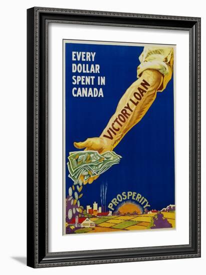 Every Dollar Spent in Canada. Victory Loan Poster-null-Framed Giclee Print