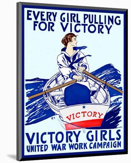 Every Girl Pulling for Victory-Vintage Reproduction-Mounted Giclee Print