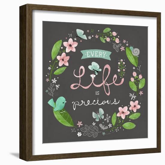 Every Life Is Precious-Heather Rosas-Framed Art Print