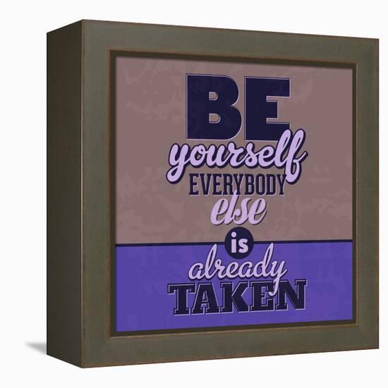 Everybody Else Is Already Taken 1-Lorand Okos-Framed Stretched Canvas