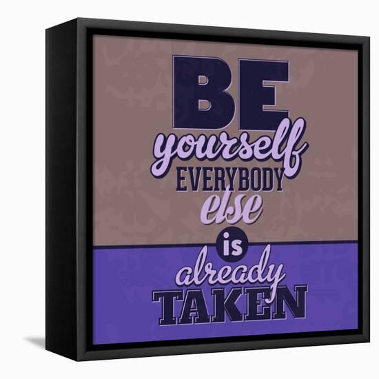 Everybody Else Is Already Taken 1-Lorand Okos-Framed Stretched Canvas