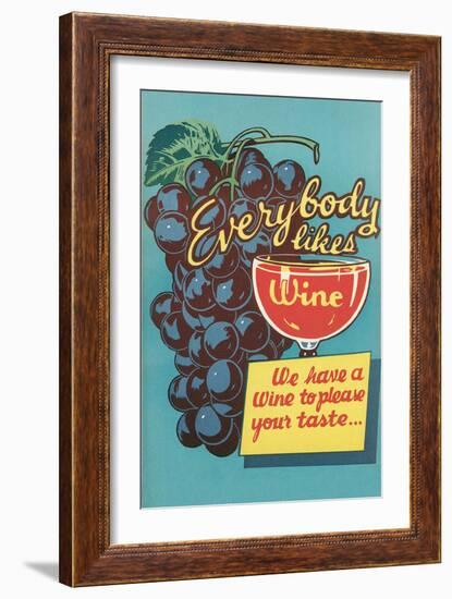 Everybody Likes Wine-null-Framed Art Print