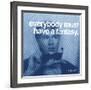 Everybody must have a fantasy-null-Framed Art Print