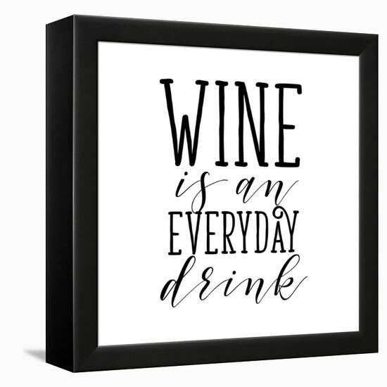 Everyday Drink-Sd Graphics Studio-Framed Stretched Canvas