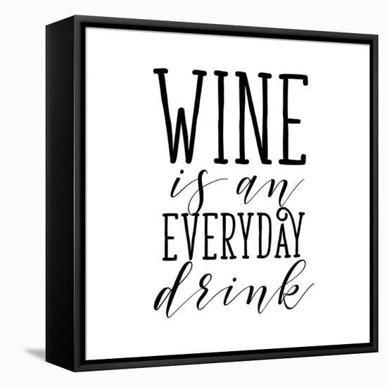 Everyday Drink-Sd Graphics Studio-Framed Stretched Canvas