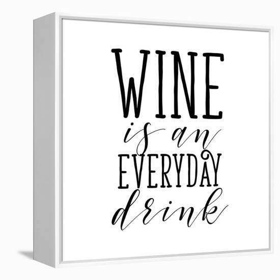 Everyday Drink-Sd Graphics Studio-Framed Stretched Canvas