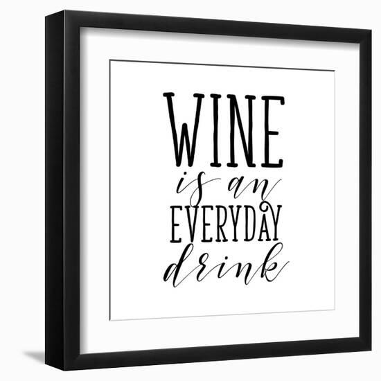 Everyday Drink-Sd Graphics Studio-Framed Art Print