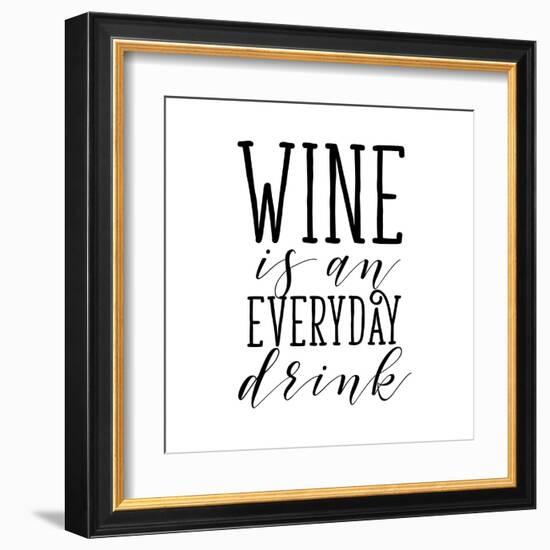 Everyday Drink-Sd Graphics Studio-Framed Art Print