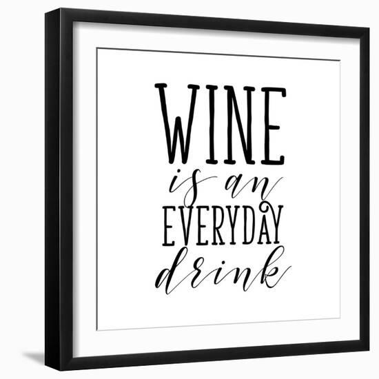 Everyday Drink-Sd Graphics Studio-Framed Art Print