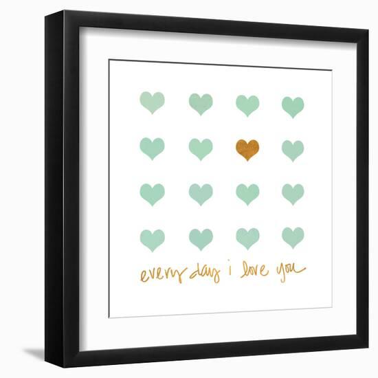 Everyday I Love You-Shelley Lake-Framed Art Print