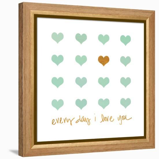 Everyday I Love You-Shelley Lake-Framed Stretched Canvas