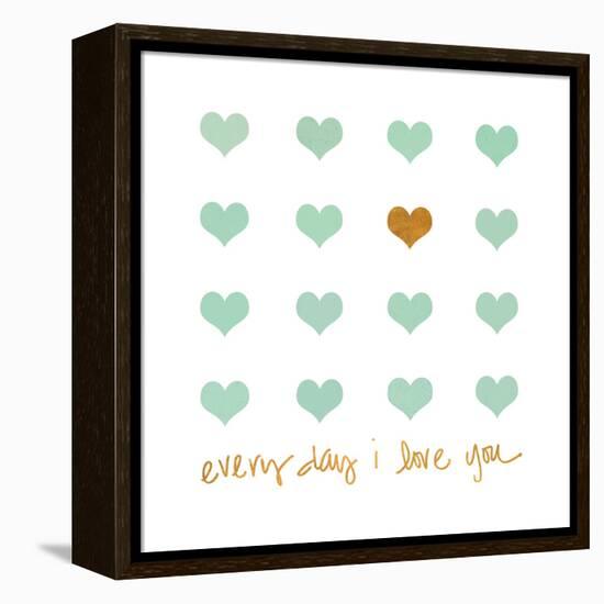 Everyday I Love You-Shelley Lake-Framed Stretched Canvas