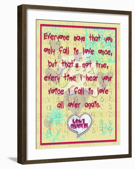 Everyone Says That You Only Fall in Love Once-Cathy Cute-Framed Giclee Print