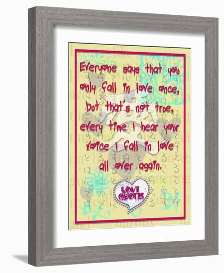 Everyone Says That You Only Fall in Love Once-Cathy Cute-Framed Giclee Print