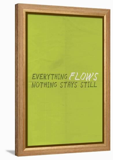 Everything Flows. Nothing Stays Still.-null-Framed Stretched Canvas