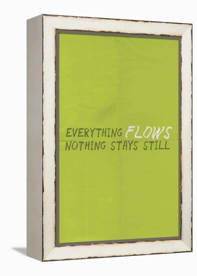 Everything Flows. Nothing Stays Still.-null-Framed Stretched Canvas