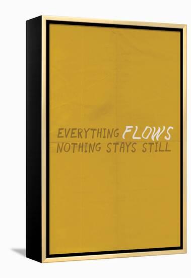 Everything Flows. Nothing Stays Still.-null-Framed Stretched Canvas