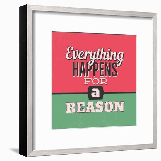 Everything Happens for a Reason 1-Lorand Okos-Framed Art Print