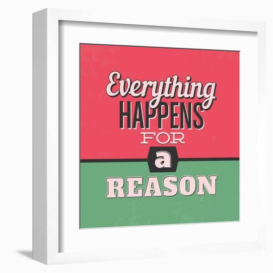 Everything Happens for a Reason 1-Lorand Okos-Framed Art Print