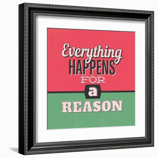 Everything Happens for a Reason 1-Lorand Okos-Framed Art Print