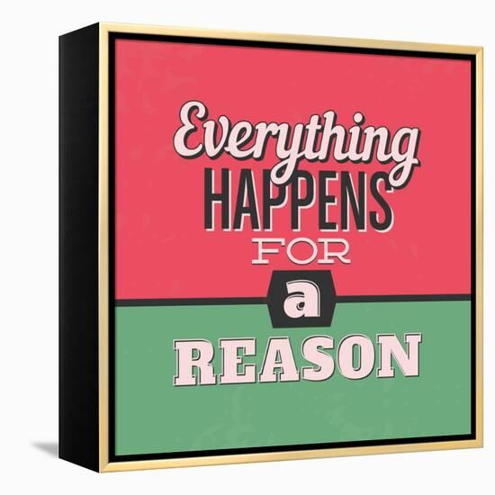 Everything Happens for a Reason 1-Lorand Okos-Framed Stretched Canvas