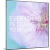 Everything is Going to be Just Fine-Sarah Gardner-Mounted Art Print