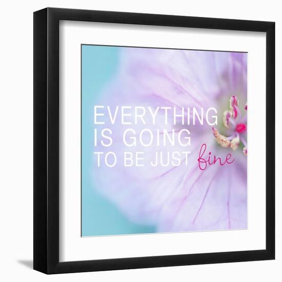 Everything is Going to be Just Fine-Sarah Gardner-Framed Art Print