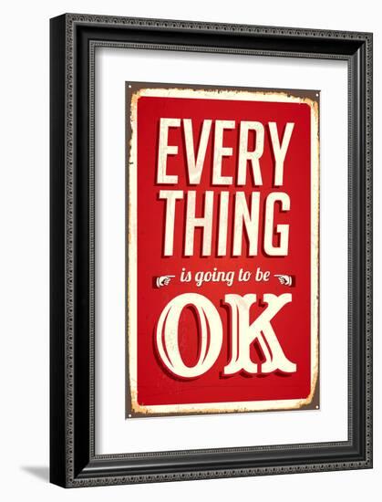 Everything Is Going To Be Ok-null-Framed Art Print