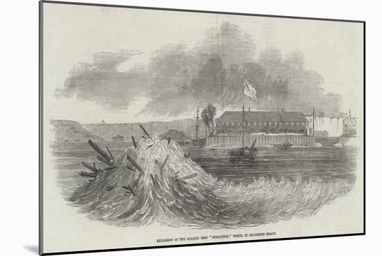 Explosion of the Collier Brig Resolution Wreck, in Gravesend Reach-null-Mounted Giclee Print