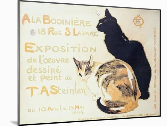 Exposition a La Bodiniere..., Poster Advertising an Exhibition of New Work, 1894-Théophile Alexandre Steinlen-Mounted Giclee Print