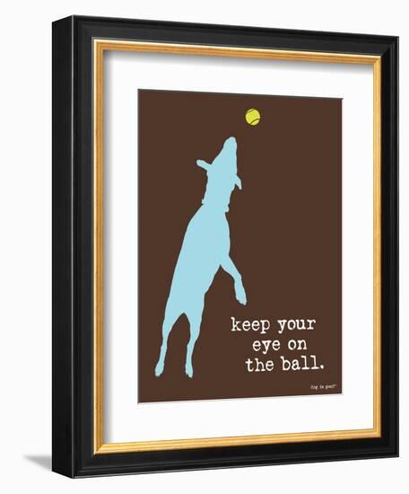 Eye On The Ball-Dog is Good-Framed Premium Giclee Print