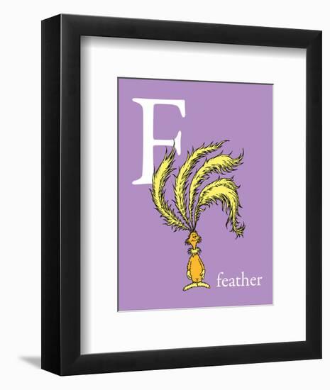 F is for Feather (purple)-Theodor (Dr. Seuss) Geisel-Framed Art Print