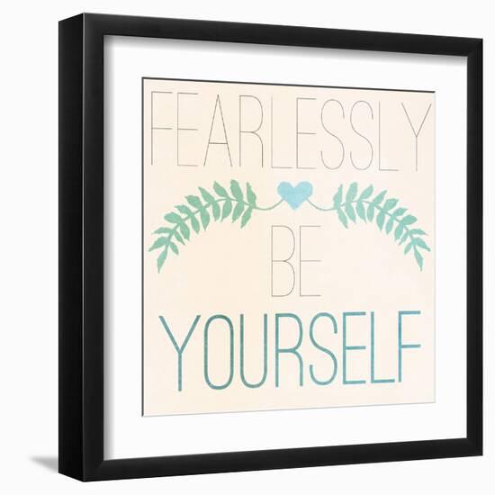 Fab Self II (Fearlessly Be Yourself)-SD Graphics Studio-Framed Art Print