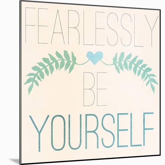 Fab Self II (Fearlessly Be Yourself)-SD Graphics Studio-Mounted Art Print