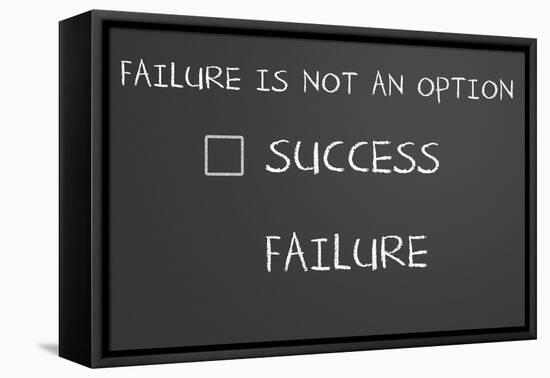 Failure Is Not An Option-IJdema-Framed Stretched Canvas