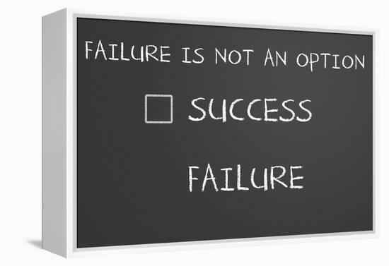 Failure Is Not An Option-IJdema-Framed Stretched Canvas