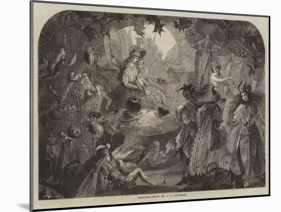 Fairyland-John Anster Fitzgerald-Mounted Giclee Print